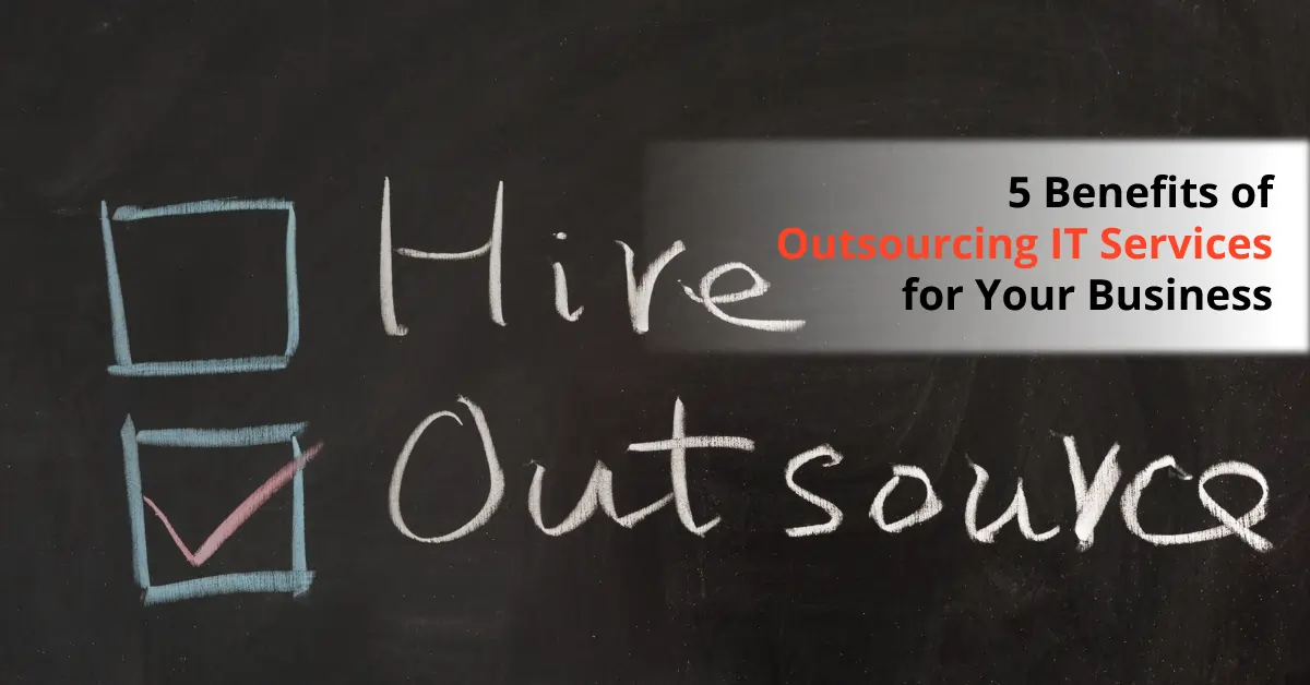 Benefits of Outsourcing IT Services